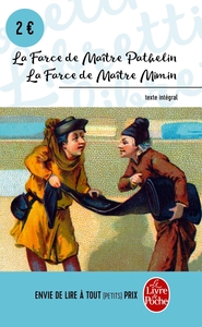 La Farce de Maître Patelin et La Farce de Mimin