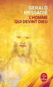 L'HOMME QUI DEVINT DIEU