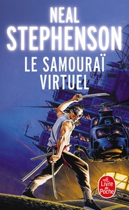 LE SAMOURAI VIRTUEL - SNOW CRASH