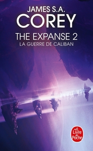 LA GUERRE DE CALIBAN (THE EXPANSE, TOME 2)