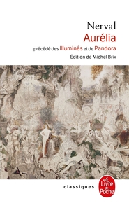 AURELIA, PRECEDE DES ILLUMINES ET DE PANDORA