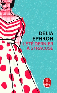 L'ETE DERNIER A SYRACUSE