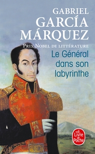 LE GENERAL DANS SON LABYRINTHE