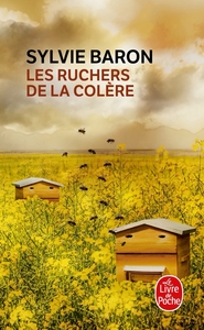LES RUCHERS DE LA COLERE