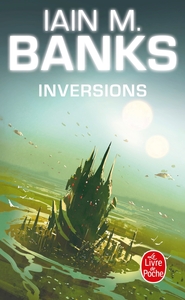 INVERSIONS (CYCLE DE LA CULTURE, TOME 5)