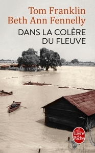 Dans la colère du fleuve