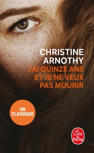 J'AI QUINZE ANS ET JE NE VEUX PAS MOURIR