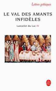 Le Val des amants infidèles (Lancelot,Tome 4)