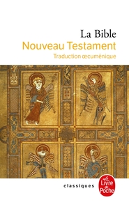 LA BIBLE - NOUVEAU TESTAMENT - TRADUCTION OECUMENIQUE