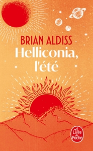 HELLICONIA, L'ETE (CYCLE D'HELLICONIA, TOME 2)