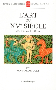 L'ART DU XVE SIECLE - EUROPE DU NORD - DES PARLER A DURER