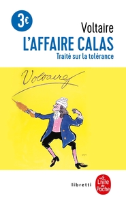 L'AFFAIRE CALAS - TRAITE SUR LA TOLERANCE