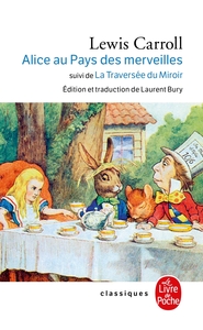 ALICE AU PAYS DES MERVEILLES, SUIVI DE DE L'AUTRE COTE DU MIROIR