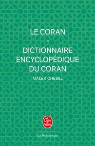 Le Coran + Dictionnaire encyclopédique du Coran