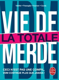 Vie de merde - La Totale