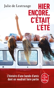 HIER ENCORE, C'ETAIT L'ETE