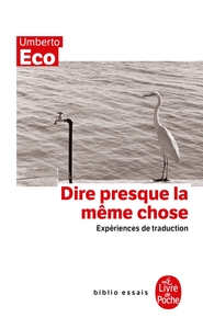 DIRE PRESQUE LA MEME CHOSE