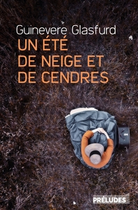 Un été de neige et de cendres