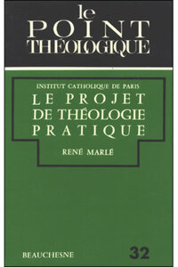 LE PROJET DE THEOLOGIE PRATIQUE