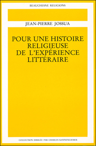 POUR UNE HISTOIRE RELIGIEUSE DE L'EXPERIENCE LITTERAIRE - TOME 3 DIEU AUX XIXE ET XXE SIECLES