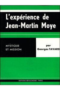 L'EXPERIENCE DE JEAN MARTIN MOYE