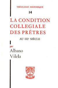 TH N14 - LA CONDITION COLLEGIALE DES PRETRES AUIIIE SIECLE