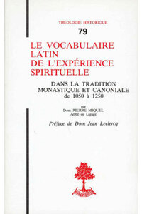 TH N79 - LE VOCABULAIRE LATIN DE L'EXPERIENCE SPIRITUELLE