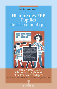 HISTOIRE DES PEP Tome 2