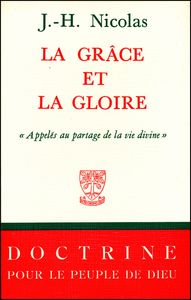 LA GRACE ET LA GLOIRE