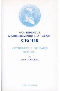 MONSEIGNEUR MARIE-DOMINIQUE SIBOUR