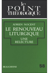 LE RENOUVEAU LITURGIQUE
