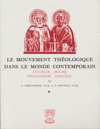 LE MOUVEMENT THEOLOGIQUE DANS LE MONDE CONTEMPORAIN