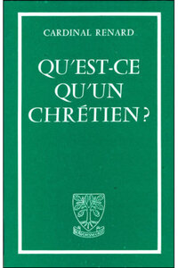 QU'EST-CE QU'UN CHRETIEN