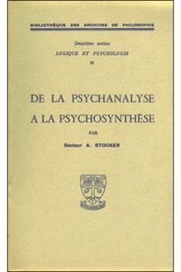 De la psychanalyse à la psychosynthèse