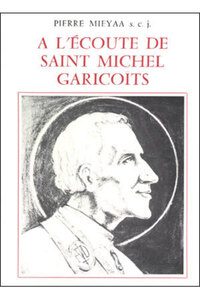 A L'ECOUTE DE SAINT MICHEL GARICOITS