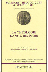 LA THEOLOGIE DANS L'HISTOIRE