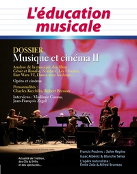 EDUCATION MUSICALE 561 - DOSSIER MUSIQUE ET CINEMA 2