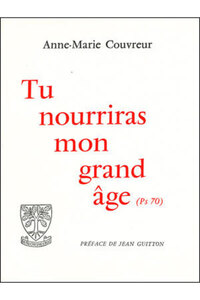 TU NOURRIRAS MON GRAND AGE