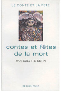 CONTES ET FETES DE LA MORT
