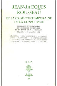 BAP N29 - JEAN-JACQUES ROUSSEAU ET LA CRISE CONTEMPORAINE DE LA CONSCIENCE