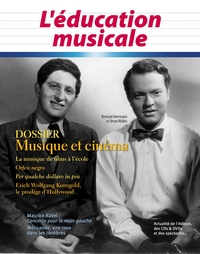 EDUCATION MUSICALE 560 - DOSSIER MUSIQUE ET CINEMA