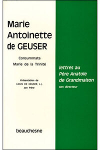 LETTRES AU PERE ANATOLE DE GRANDMAISON