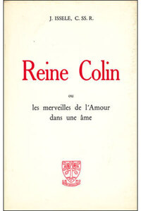 REINE COLIN OU LES MERVEILLES DE L'AMOUR DANS UNEAME