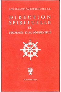 Direction spirituelle et hommes d'aujourd'hui