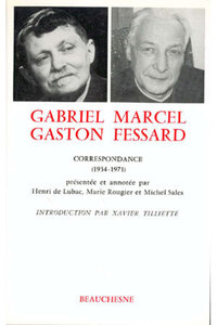 BAP N45 - GABRIEL MARCEL - GASTON FESSARD - CORRESPONDANCE (1934-1971)
