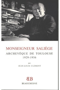 BB N23 - MONSEIGNEUR SALIEGE ARCHEVEQUE DE TOULOUSE 1929-1956