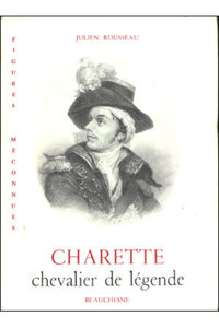 CHARRETTE, CHEVALIER DE LEGENDE