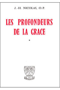 LES PROFONDEURS DE LA GRACE