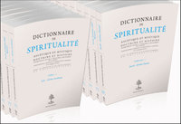 DICTIONNAIRE DE SPIRITUALITE - EDITION RELIEE