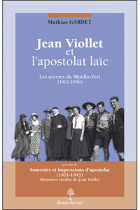 JEAN VIOLLET ET L'APOSTOLAT LAIC